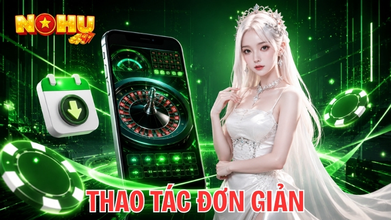 Thao tác đơn giản
